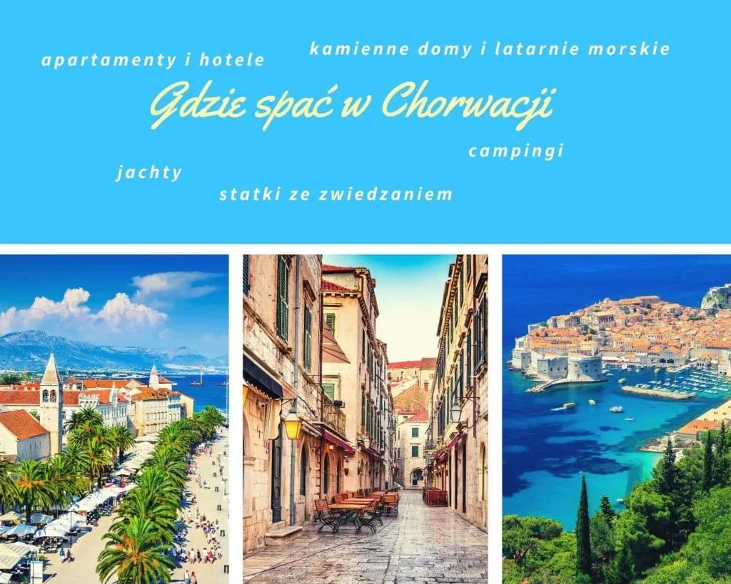 Gdzie rezerwować noclegi w Chorwacji, aby nie przepłacać i cieszyć się wakacjami?