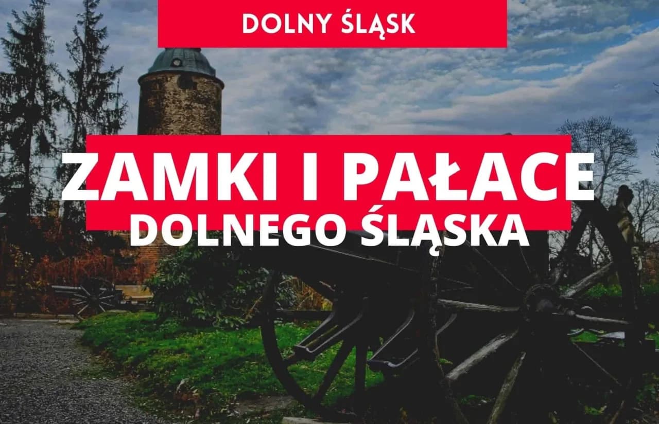 Ruiny zamków Dolny Śląsk – tajemnice i atrakcje, które musisz poznać